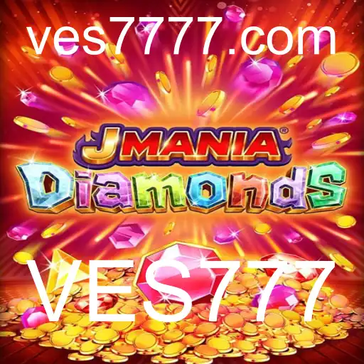 Descubra o Mundo Fascinante de JManiaDiamonds e a Excitante Palavra-chave VES777